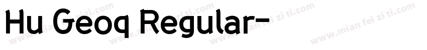 Hu Geoq Regular字体转换